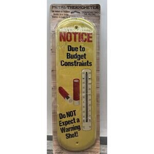 Notice Do Not Expect A Warning Shot Metal Thermometer Vintage Style Wall Decor